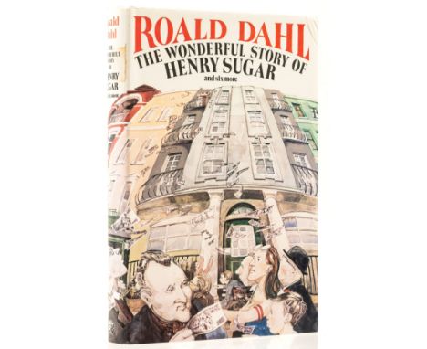 Dahl (Roald) The Wonderful Story of Henry Sugar, first edition, signed presentation inscription from the author "to Michael C