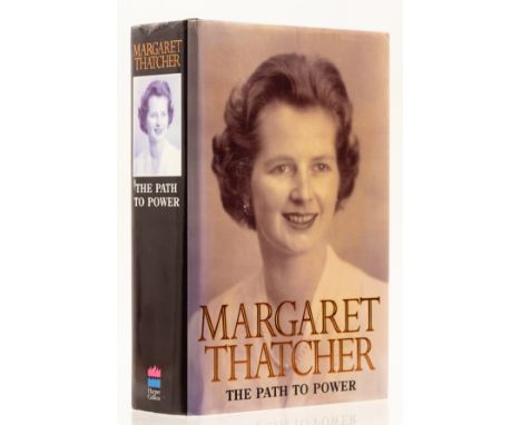 NO RESERVE Thatcher (Margaret) The Path to Power, first edition, signed presentation inscription from the author and Dennis T