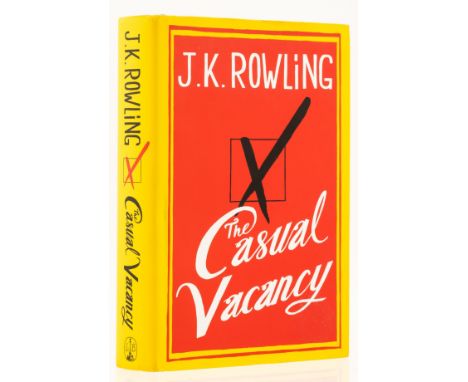 Rowling (J.K.) The Casual Vacancy, first edition, signed by the author to title with Author's hologram sticker to verso of ha