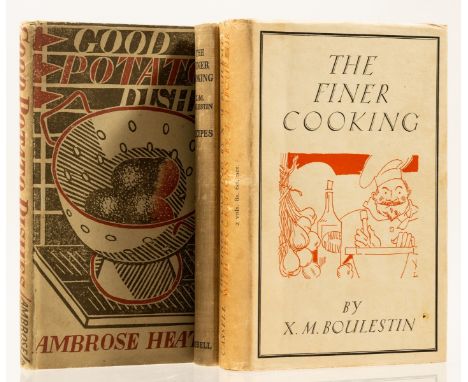 NO RESERVE Boulestin (X.M.) The Finer Cooking, 2 vol., illustrations by J. E. Laboureur, light foxing to endpapers, original 