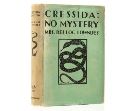 NO RESERVE Lowndes (Mrs. Belloc) Cressida: No Mystery, first edition, signed presentation inscription from the author to Lady