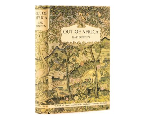 [Blixen (Karen)], "Isak Dinesen". Out of Africa, first edition, original cloth, dust-jacket, very light fraying to spine ends