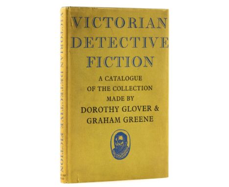 NO RESERVE Osborne (Eric) &amp; John Carter. Victorian Detective Fiction: A Catalogue of the Collection Made by Dorothy Glove