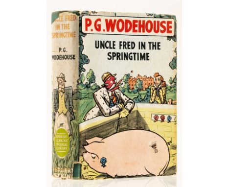 NO RESERVE Wodehouse (P.G.) Uncle Fred in Springtime, first English edition, 8pp. publisher's adverts at end, bookplate, endp