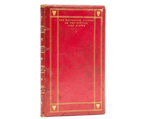 NO RESERVE Meynell (Hugo) The Meynellian Science; or, Fox Hunting upon system, contemporary crushed morocco, gilt, g.e., slig