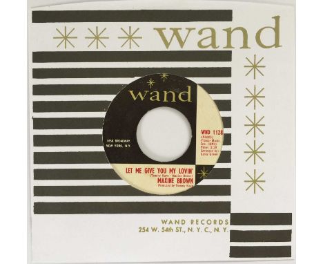 MAXINE BROWN - LET ME GIVE YOU MY LOVIN' (WAND WND 1128). A great tune by Maxine Brown to include Let Me Give You My Lovin' c