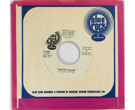 TIMOTHY WILSON - LOVE IS AN ITCHING IN MY HEART 7" (BLUE ROCK B-4087). Brilliant promotional 45 by Timothy Wilson to include 