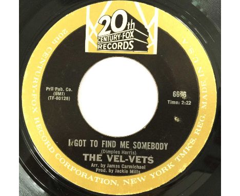THE VEL-VETS - I GOT TO FIND ME SOMEBODY 7" (20th CENTURY FOX RECORDS 6676). An extremely rare original US copy of The Vel-Ve