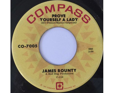 JAMES BOUNTY - PROVE YOURSELF A LADY/ LIFE WILL BEGIN AGAIN 7" (US NORTHERN - COMPASS CO-7005). A scarce, original mid-60s pr