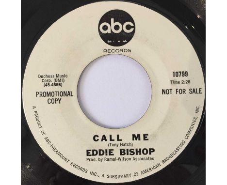 EDDIE BISHOP - CALL ME/ WHAT DID HE SAY? 7" (US STYRENE PROMO - ABC 10799). A scarce, original US styrene promo copy of the s