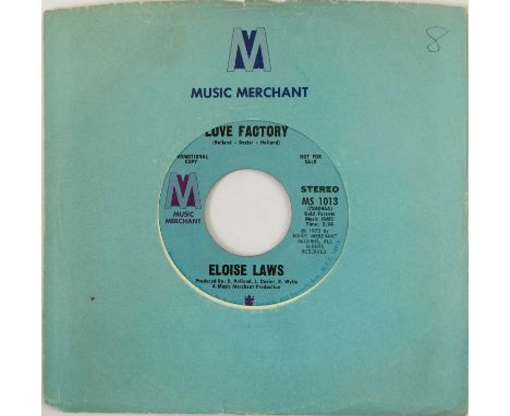 ELOISE LAWS - LOVE FACTORY 7" (PROMO - MUSIC MERCHANT MS 1013). A killer tune here by Eloise Laws to include Love Factory / S