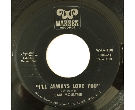 SAM MOULTRIE -I'LL ALWAYS LOVE YOU/ DO YOUR OWN THING 7" (US SOUL - WARREN RECORDS WAA-108). A superb slice of US soul by the