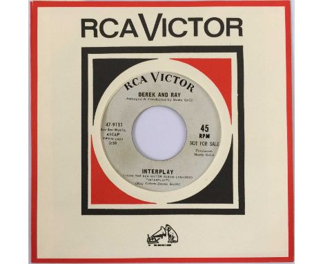 DEREK AND RAY - INTERPLAY 7" (PROMO - RCA VICTOR - 47-9111). A great number here by Derek and Ray to include Interplay / Drag