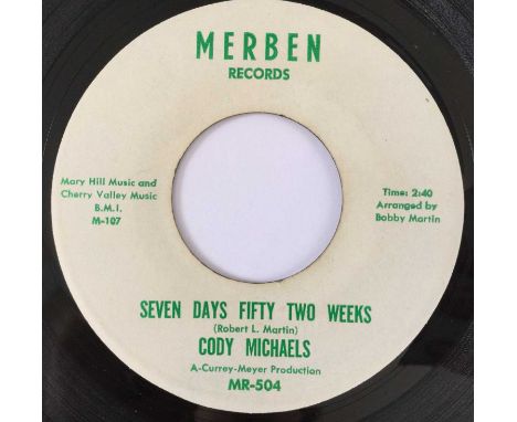 CODY MICHAELS - SEVEN DAYS FIFTY TWO WEEKS/ OPEN THE DOOR RICHARD 7" (US SOUL - MERBEN RECORDS MR-504). A fantastic slice of 