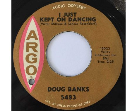 DOUG BANKS - I JUST KEEP ON DANCING/ BABY SINCE YOU WENT AWAY 7" (US NORTHERN - ARGO 5483). A scarce mid-60s slice of soul by