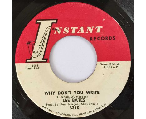 LEE BATES - WHY DON'T YOU WRITE 7" (ORIGINAL US COPY - INSTANT RECORDS 3310). The original US 7" (stock) copy of Lee Bates - 