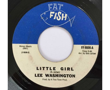 LEE WASHINGTON - LITTLE GIRL 7" (ORIGINAL US COPY - FAT FISH FF-8006). The original US 7" (stock) copy of Lee Washington - Li