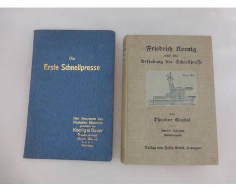  2 Bücher Koenig &amp; Bauer - Friedrich Koenig und die Erfindung der Schnellpresse, Theodor  2 Bücher Koenig &amp; Bauer - 
