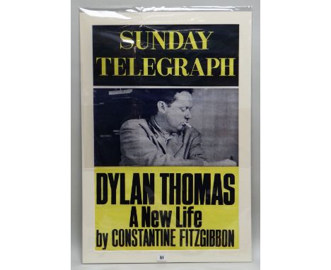 Circa 1968 graphic print with centre photograph of Dylan Thomas to advertise 'Dylan Thomas; A New Life' by Constantine Fitzgi