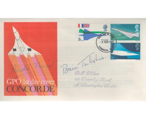 Andre Turcat (1921-2016) and Brian Trubshaw (1924-2001), Concorde Test pilots. A dual signed 'GPO Concorde' FDC, with a set o