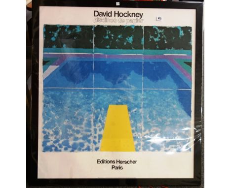 Three framed David Hockney posters; 'Piscines de Papier, Editions Herscher Paris 1978' (93cm x 85cm), 'The Metropolitan Museu