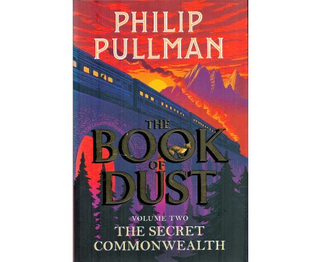 The Book of Dust vol 2 The Secret Commonwealth by Philip Pullman Hardback Book 2019 First Edition