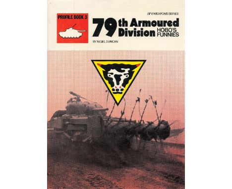 79th Armoured Division Hobo's Funnies by Nigel Duncan Hardback Book 1972 First Edition published
