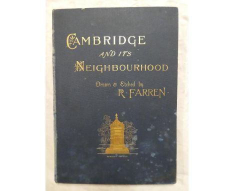 Farren (R) - Cambridge &amp; Its Neighbourhood drawn and etched, 1 vol Cambridge 1881