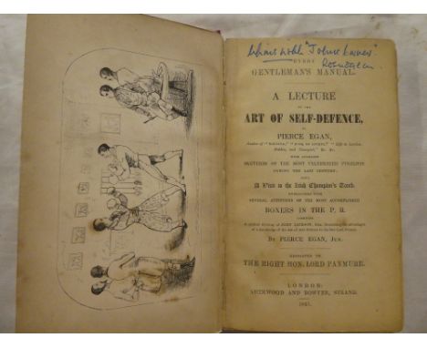 Egan (Pierce) - Every Gentleman's Manual - A Lecture on the art of Self-Defence, 1 vol London 1845, re-bound