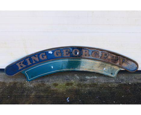 A reproduction steam train (engine) nameplate, King George V, approximately 166 cm (l). [W]Condition Report: The piece appear