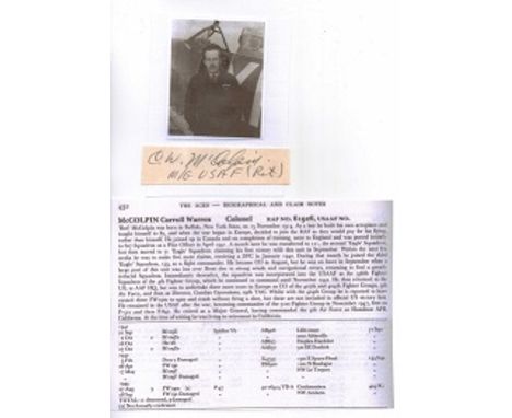 Signature of 71 'Eagle' Squadron RAF & USAAF ace Major General Carroll 'Red' McColpin DFC. 11 victories. Good condition  