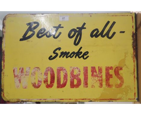 A 20th century double sided "WOODBINES best of all - smoke" enamel advertising sign, 35cm high x 54cm wide Condition Report:A