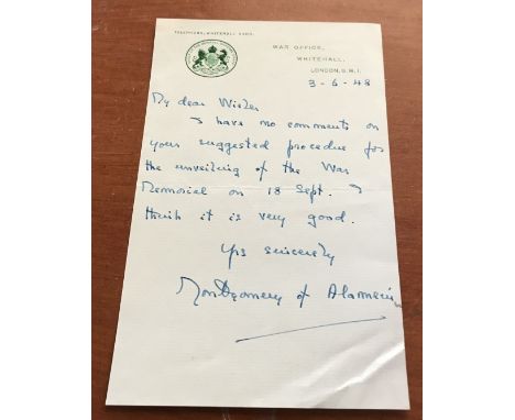 Field Marshall Bernard Montgomery of Alamein 1948 hand written letter on War office notepaper regarding the unveiling of the 