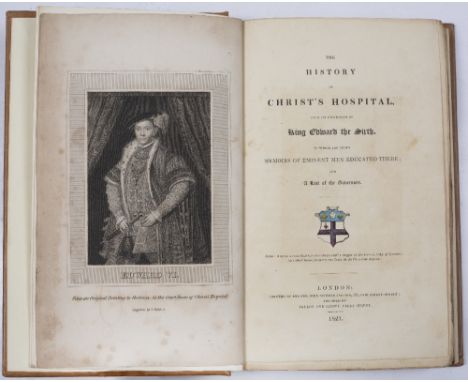 WILSON, John Iliff, 'The History of Christ's Hospital from it's foundation by King Edward the Sixth' John Nichols, London 182