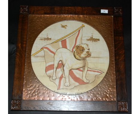 A WWI 'Staunch and True' circular silk, printed with a British bulldog and a Union flag before ships and an aircraft, in a co