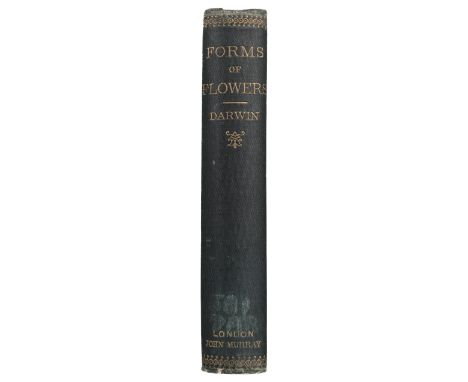 Darwin (Charles). The Different Forms of Flowers on Plants on the Same Species, 1st edition, 1st issue, London: John Murray, 