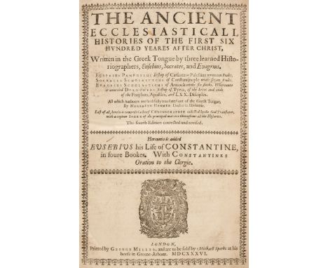 Eusebius of Caesarea. The Ancient Ecclesiasticall Histories of the First Six Hundred Yeares after Christ, written in the Gree