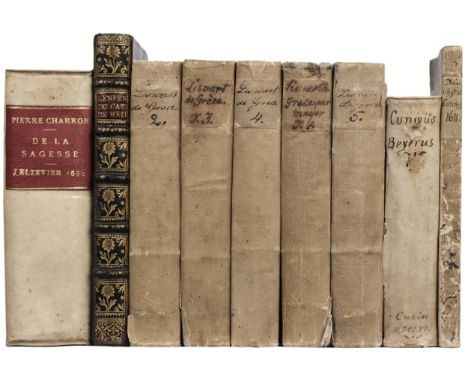 Charron (Pierre). De la Sagesse, Trois livres par Pierre Charron, Parisien, Docteur es Droicts. Suiuant le vraye copie de Bou
