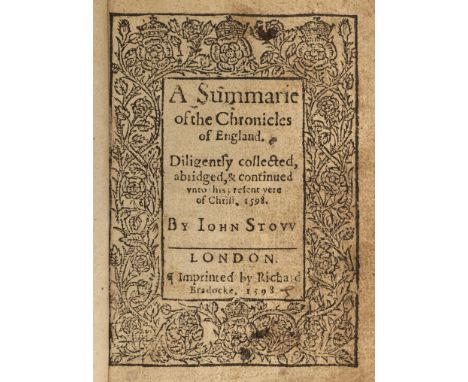 Stow (John). A Summarie of the Chronicles of England. Diligently collected, abridged, &amp; continued unto this pesent yere o