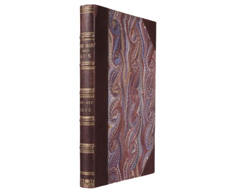 Rod & Gun. The Rod & Gun and Country-House Chronicle, a run, issues 1-447, bound in 18 volumes, 1889-97, numerous illustratio