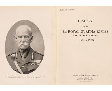 Royal Gurkha Rifles. History of the 5th Royal Gurkha Rifles (Frontier Force), 2 volumes (volume I 1858 to 1928, volume Ii 192