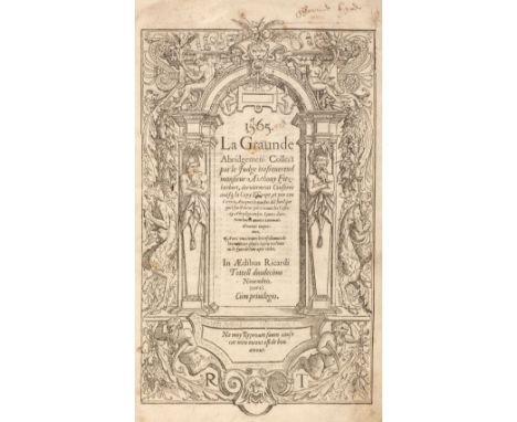 Fitzherbert (Anthony). La Graunde Abridgement: Collect par le iudge tresreuerend monsieur Anthony Fitzherbert, dernierment co