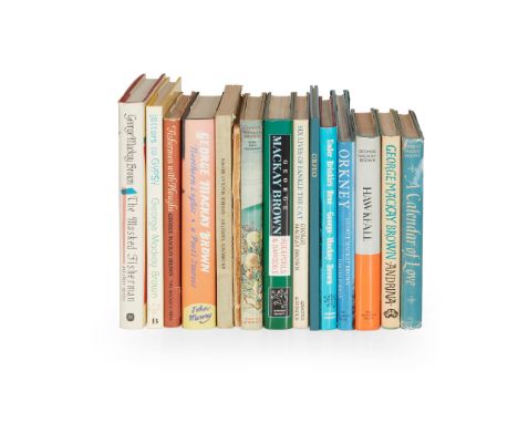 Brown, George Mackay 15 volumes, 8 signed by the author, comprising The Two Fiddlers. 1974, presented to Sheena, signed by au