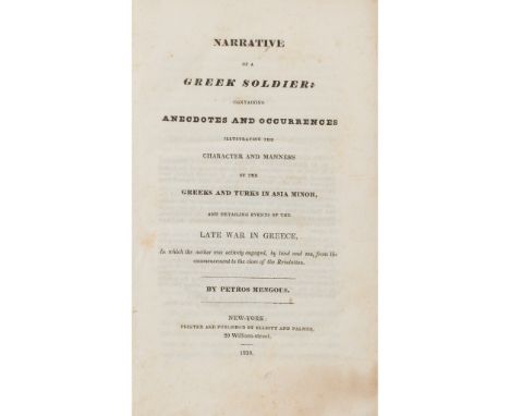 Mengous, Petros Narrative of a Greek Soldier, containing Anecdotes and Occurrences illustrating the Character and Manners of 