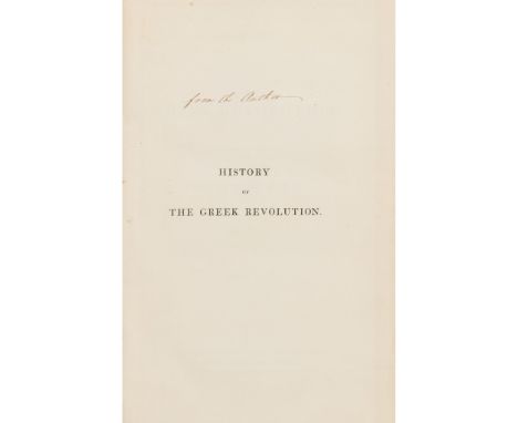 Gordon, Thomas History of the Greek Revolution Edinburgh: W. Blackwood &amp; London: T. Cadell, 1832. First edition, 2 volume