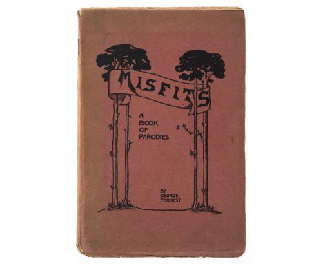 Parodies & Humour.- Forrest (George) Misfits. A Book of Parodies, first edition, original printed pink wrappers, uncut, rubbe