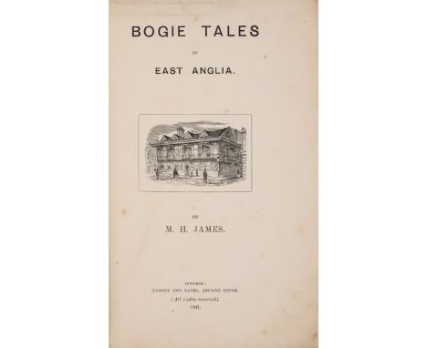 James (M.R.).- James (M[argaret] H[elen]) Bogie Tales of East Anglia, first edition, some spotting, newspaper clipping tipped