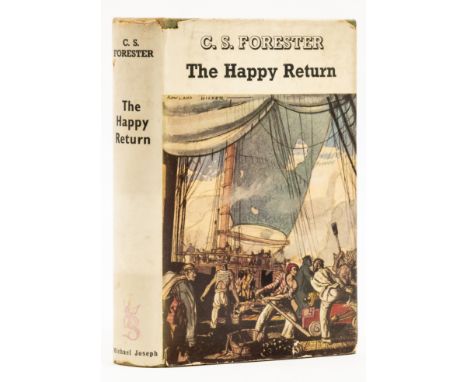 Forester (C.S.) The Happy Return, first edition, A.L.s from the author laid onto front free endpaper, scattered spotting, ori