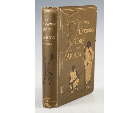 AFRICA. - F.L. JAMES. The Unknown Horn of Africa, An Exploration From Berbera to the Leopard River. London: George Phillip &a