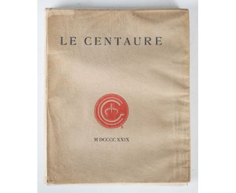 ART DECO. - Claude LINOSSIER (illustrator) and Maurice de GUERIN. Le Centaure. Lyon: Audin pour Le Cercle Gryphe, 1929. Limit